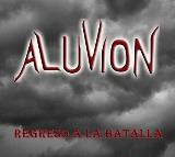 Aluvion (VEN) : Regreso a la Batalla